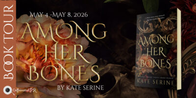 Book Tour: Among Her Bones by Kate SeRine